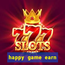 happy game earn money gcash